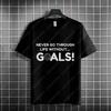 Never Go Through Life Without Goals Volleyball Slogan T Shirt 100 Cotton Short Sleeve Round Neck Fashion Soprtswear Tshirt