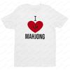 I Love Mahjong TShirt Mahjong Enthusiast Men Women Universal Fashion Casual Crewneck Tshirt Summer Round Neck Short Sleeve