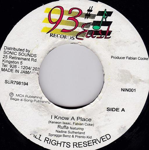 

7inch Record RUFFA, NADINE SUTHERLAND, SPRAGGA B - I Know A Place NIN001 93 East Records Jamaica Reggae, Ska & Dub Used
