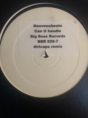 

12inch Record NOUVEAUBEATS - Can U Handle BBR0207 Big Boss Record Dance & Electronica Used