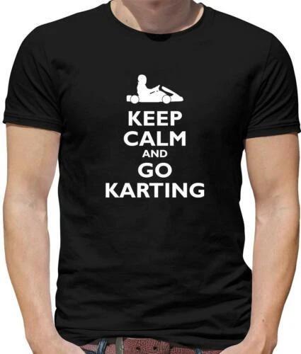 Keep Calm And Go Karting T-Shirt - Go Kart - Go Karting - Racing - Go Kart 2XL