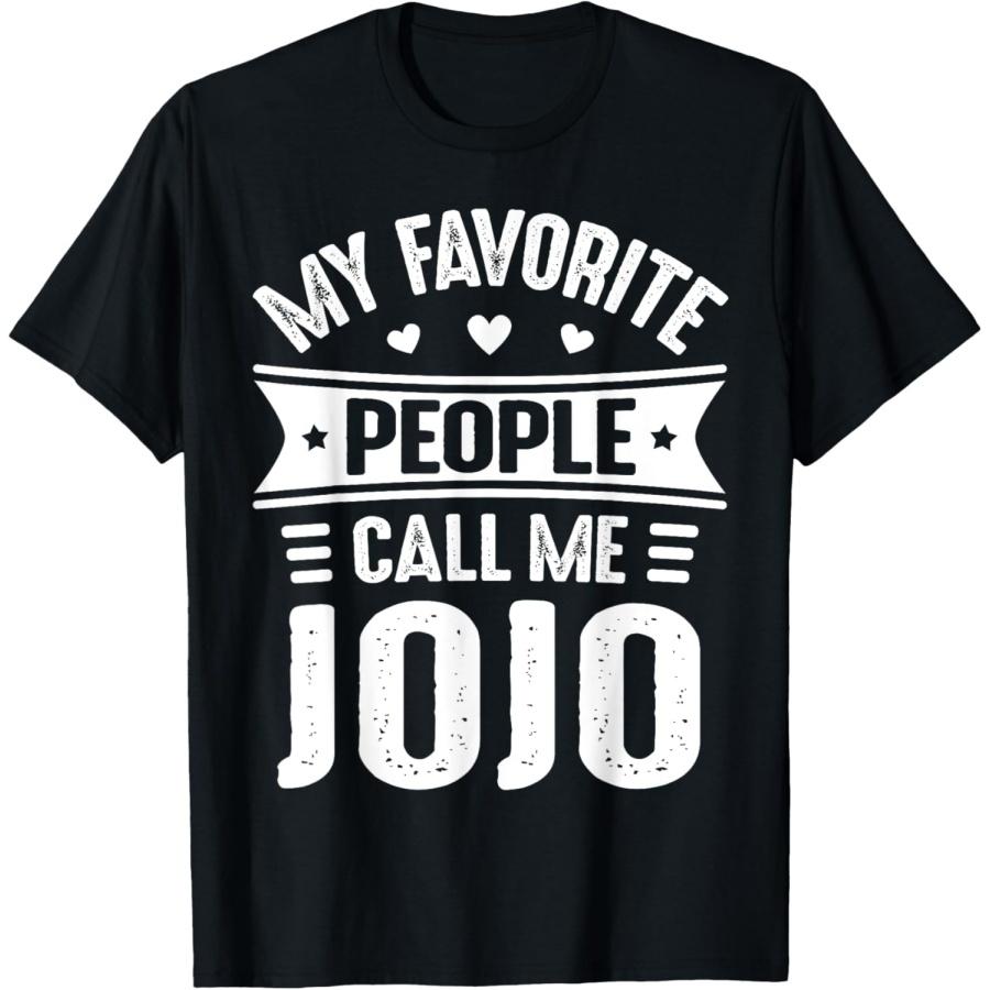 My Favorite people call me Jojo Tshirt Mother s Day Jojo T-Shirt XXXXXL чёрный