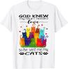 Katze - Gott wusste, dass mein Herz Liebe brauchte, also schickte er mir meine Katzen T-Shirt