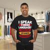 I Speak Three Languages English Spanish Spanglish Funny T-Shirt