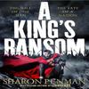 A Kings Ransom by Sharon Penman Paperback Book 9781447205388