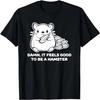 Damn It Feels Good To Be A Hamster Tshirt Funny Cute Hamster T-Shirt