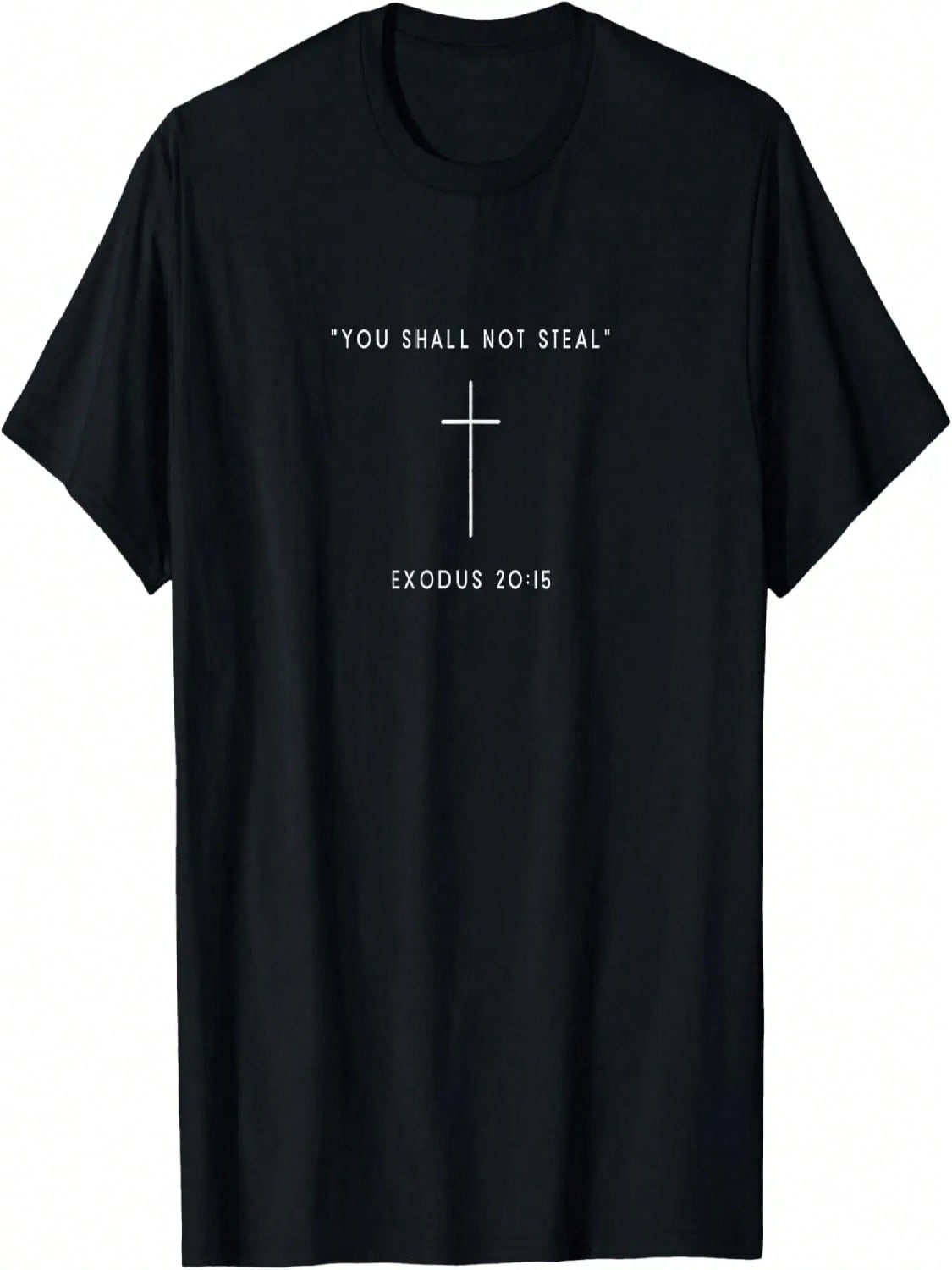 You Shall Not Steal - Exodus 20_15 Bible Verse T-Shirt S разноцветный