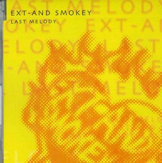 

CD EXT-AND SMOKEY - Last Melody EMCD02724 TBS RADIO Japan Japanese Pop/Rock Used