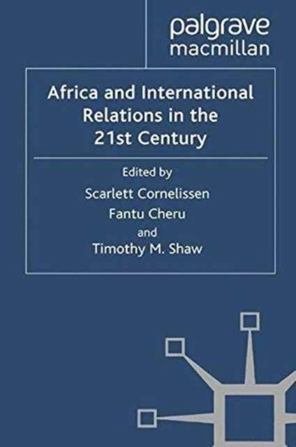 Libro Africa and International Relations In the 21st Century