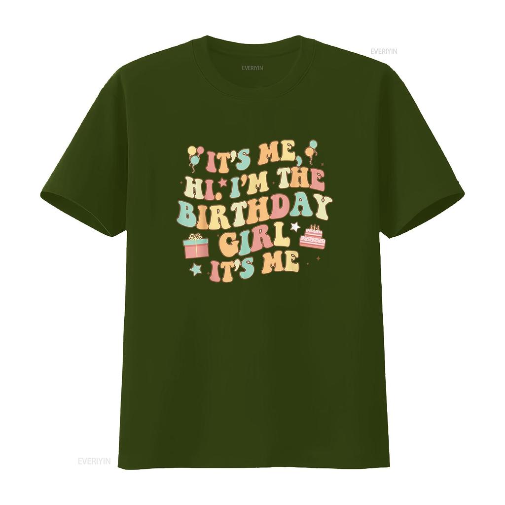 Its Me Hi I M The Birthday Girl Party Women T Shirt vintage Washed homme Stretched fashion Slightly streetwear designer clothes