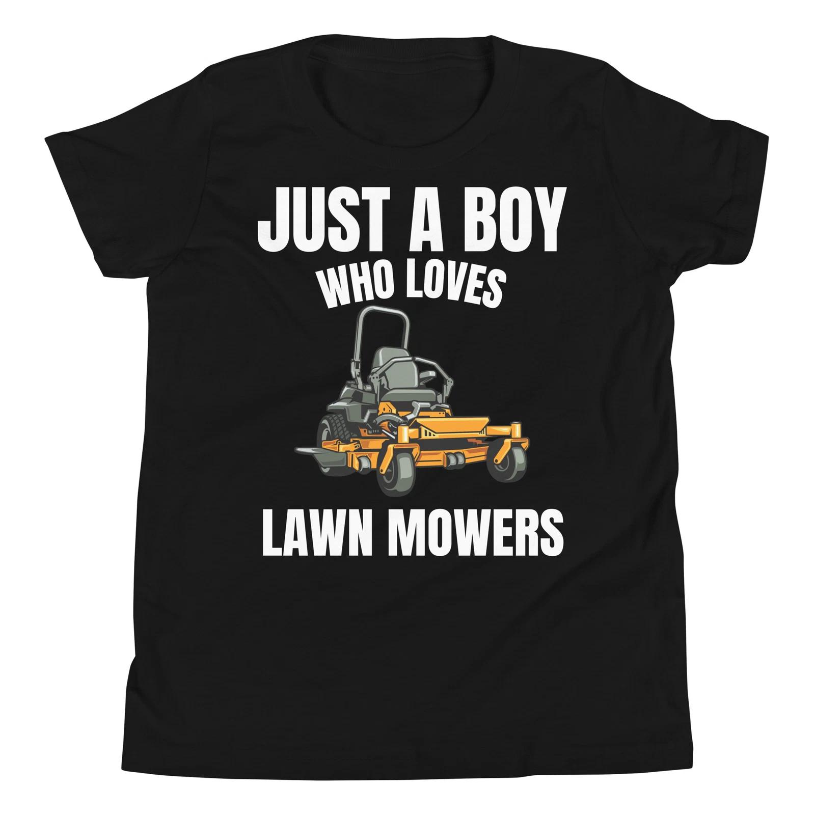 Just A Boy Who Loves Lawn Mowers Lawn Equipment Lover T-Shirt 140