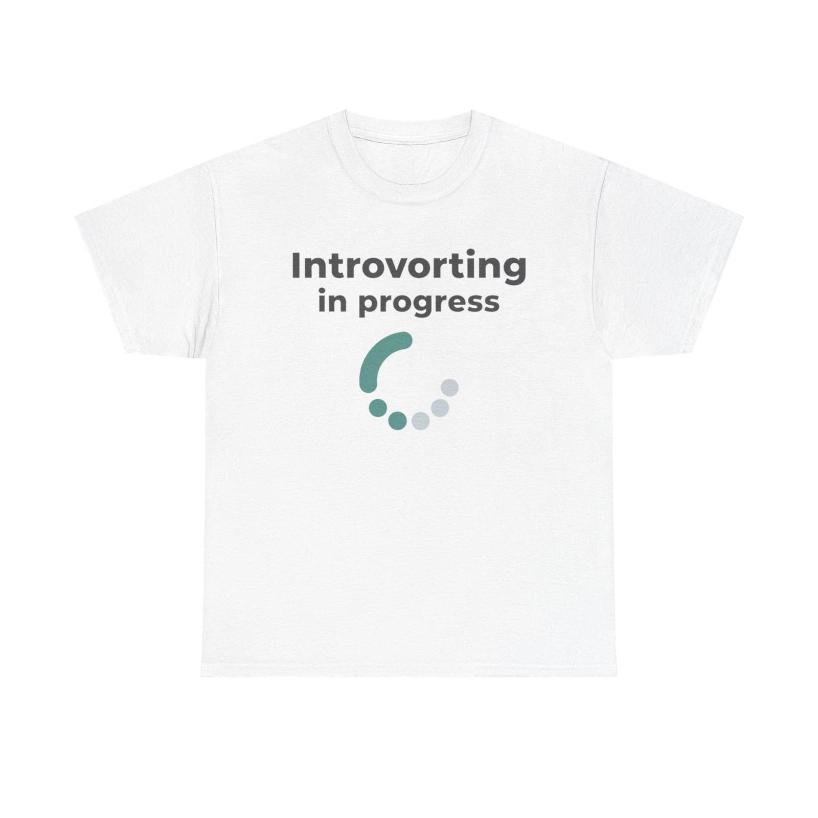 Introverting in Progress T shirt 4XL