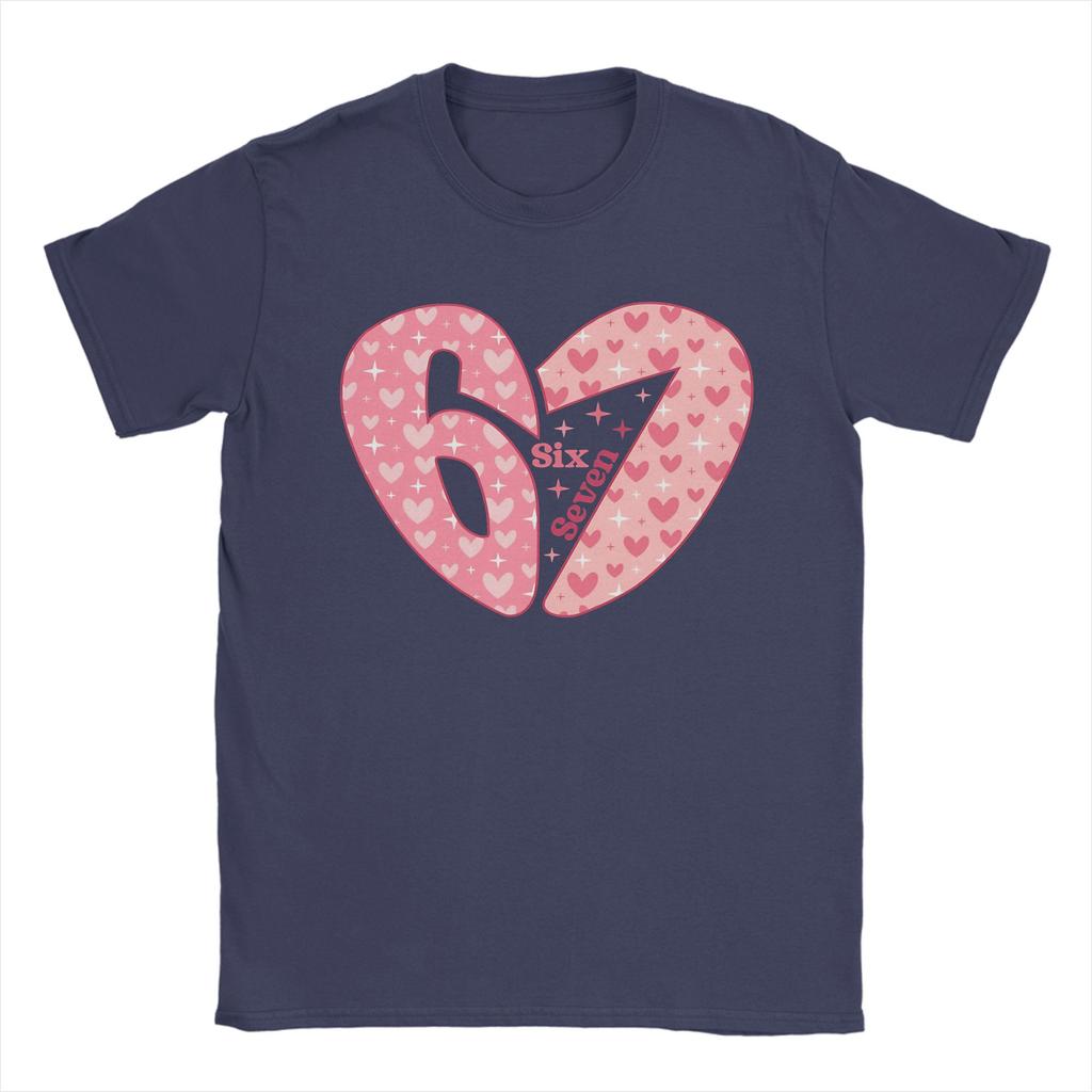 Valentines Day Funny 6 7 TShirt for Unisex Vintage 100 Cotton Tees O Neck Short Sleeve T Shirts Gift Idea Tops