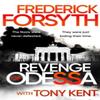 Revenge of Odessa by Tony Kent Hardback Book 9780857506900