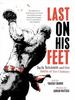 Last On His Feet by Adrian Matejka Hardback Book 9781631495588