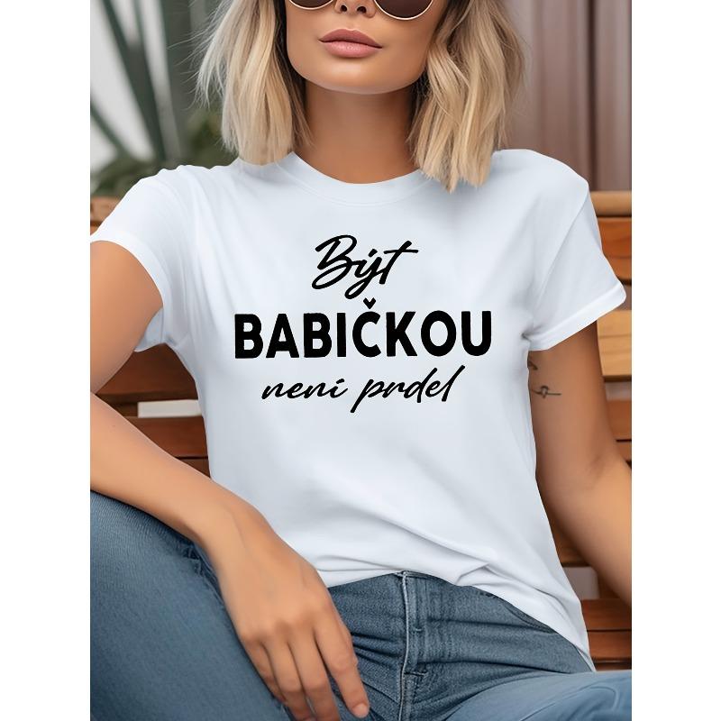 Czech Funny Grandma Saying Print T-Shirt Crew Neck Short Sleeve Casual Gift Top