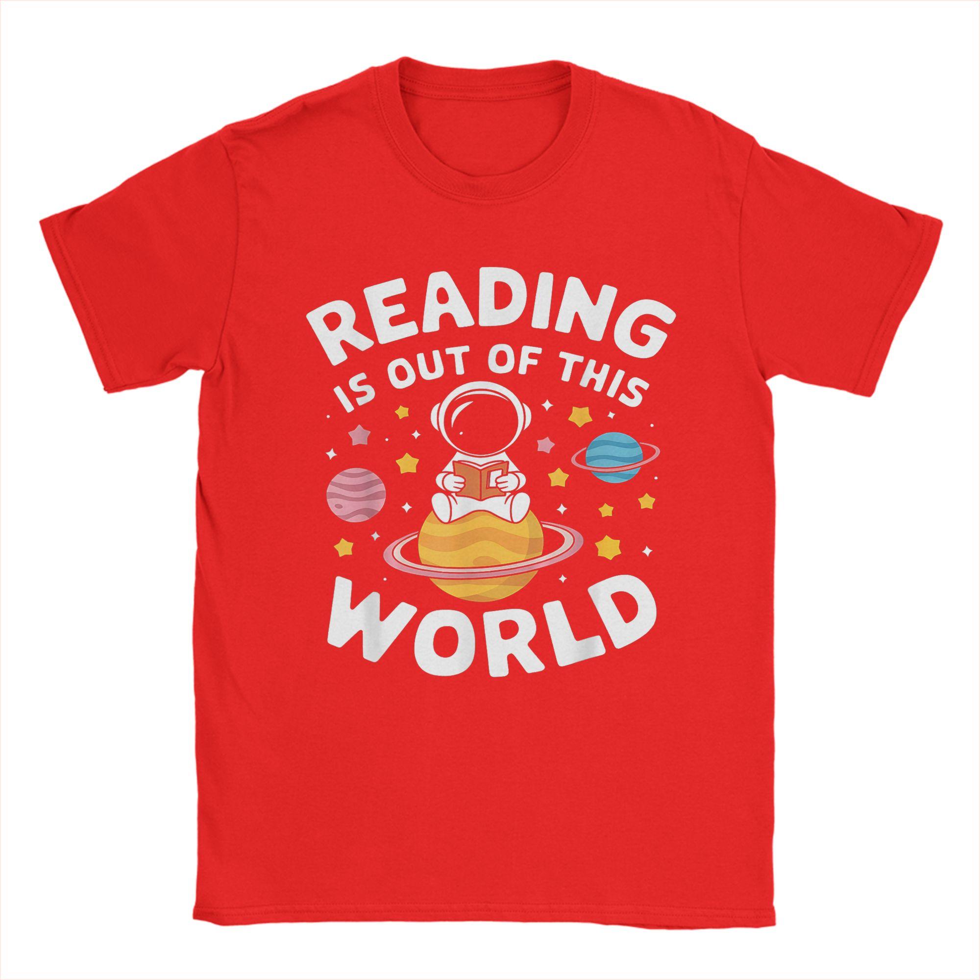 

Unisex TShirts Reading is Out of This World Space Funny Books Lover Novelty Tee Shirt Short Sleeve T Shirt O Neck Tops Summer S