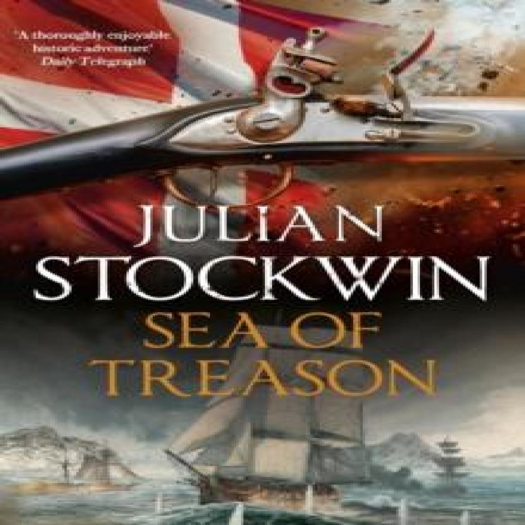 Sea of Treason by Julian Stockwin Paperback Book 9781399716758