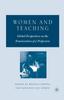 The Women and Teaching : Global Perspectives On the Feminization of a Profession Book