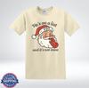 Retro Santa He's On a List and It's Not Mine Holiday Graphic T-Shirt