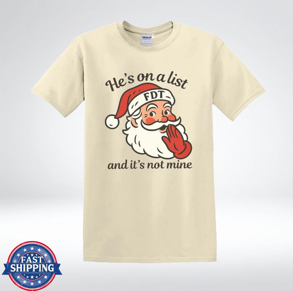 Retro Santa He's On a List and It's Not Mine Holiday Graphic T-Shirt