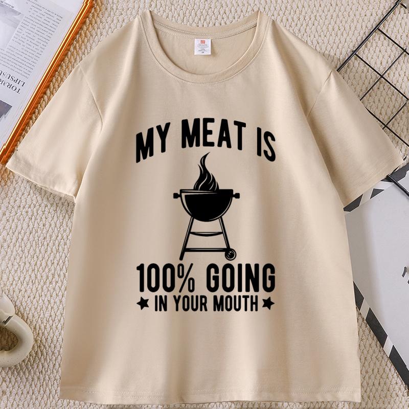 Unisexs Tshirt My Meat Enters Your Mouth Funny Cotton Short Sleeve TShirt Golf Tshirt for Unisex and Women Loose Streetwear Clothes