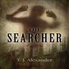 The Searcher by T J Alexander Hardback Book 9780719826559