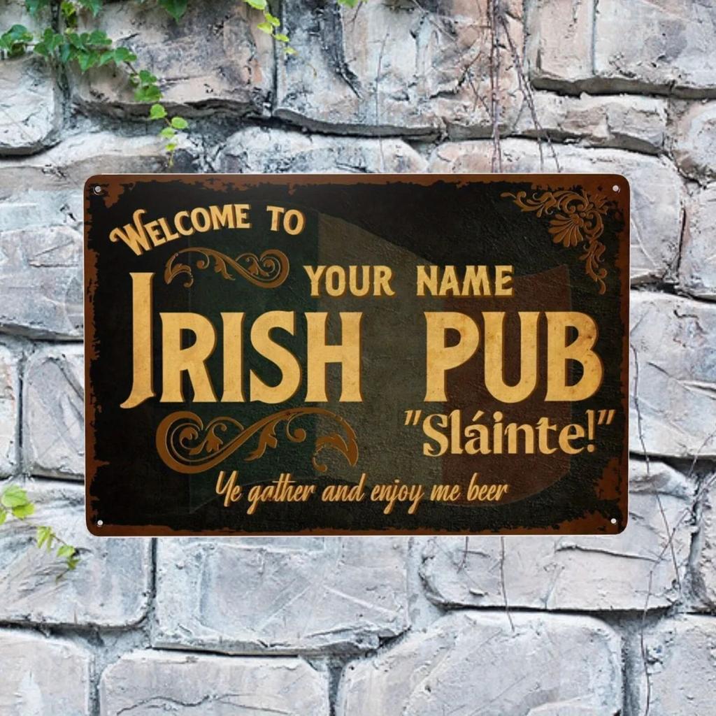1pc Customizable Irish Pub Metal Sign Personalized Vintage Rustic Wall Decor for Home Bar (Decor Only)