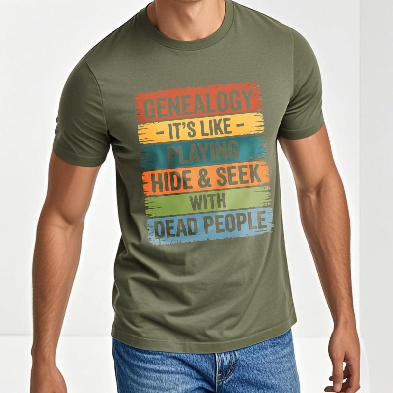 Graphic Summer For Her Tshirt Genealogy Its Like Playing Hide And Seek With Dead People Short Sleeve Printed O Neck Tops