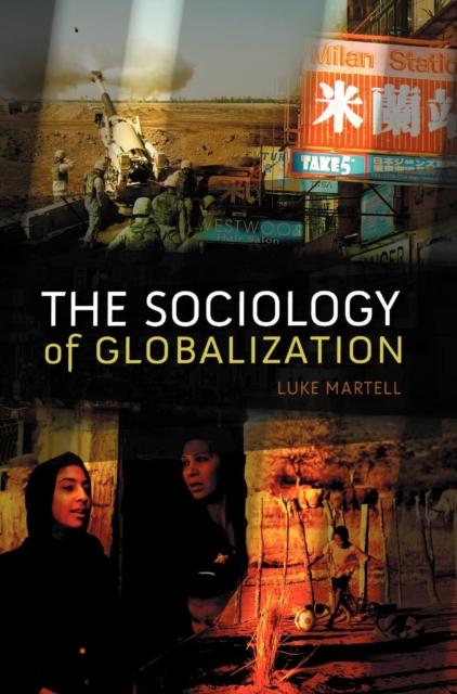 The The Sociology of Globalization Book