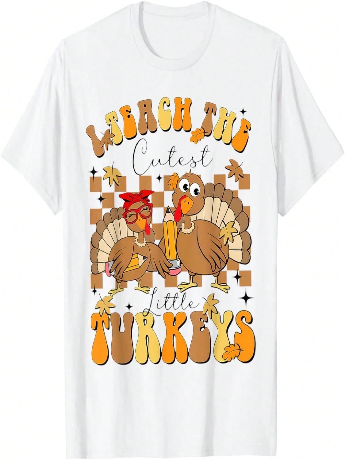 I Teach The Cutest Turkeys Funny Thanksgiving Teacher T-Shirt S разноцветный