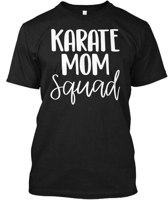 Karate Mom Squad Funny T-shirt Made in the USA Size S to 5XL L