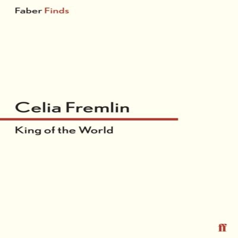 King of the World by Celia Fremlin Paperback Book 9780571312795
