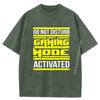 Do Not Disturb Gaming Mode Activated Gamer Funny Shirts Men Limited Time Special Luxury Brand Mens Trendy Washed Shirt
