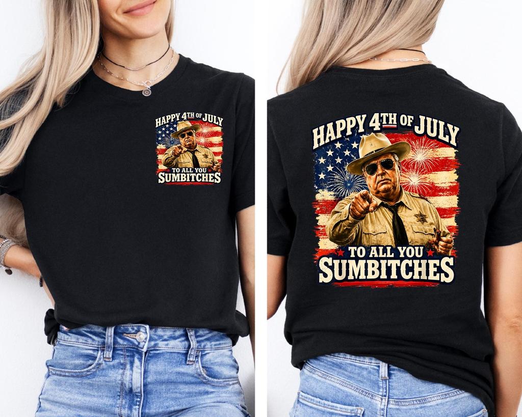 Happy 4th Of July To All You Sumbitches Retro Smokey And The Bandit 2 Sided Tee