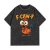Vintage Washed F-Caw-F Chicken Funny T-shirts High Quality Fashion Oversized T-shirt Men Women Casual Cotton T Shirts