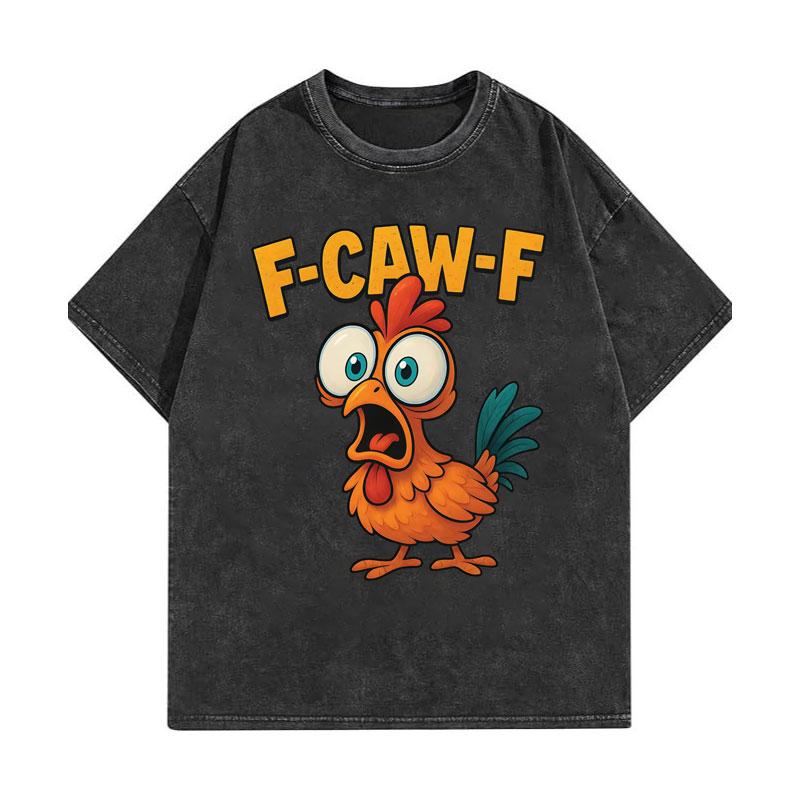 Vintage Washed F-Caw-F Chicken Funny T-shirts High Quality Fashion Oversized T-shirt Men Women Casual Cotton T Shirts