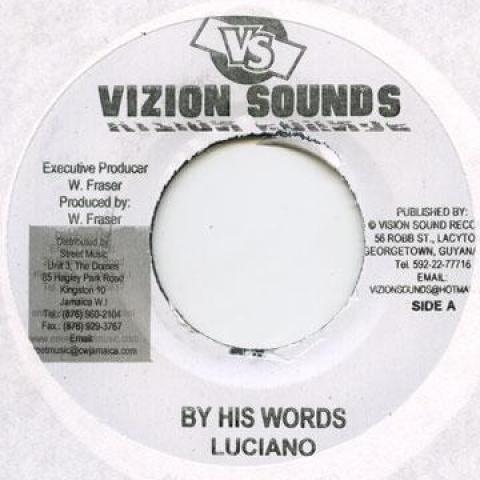 

7-дюймовая пластинка LUCIANO / ALABAMA - By His Words / Wicked Heart Vizion Sounds 2009 Ямайка Регги, Ска и Даб