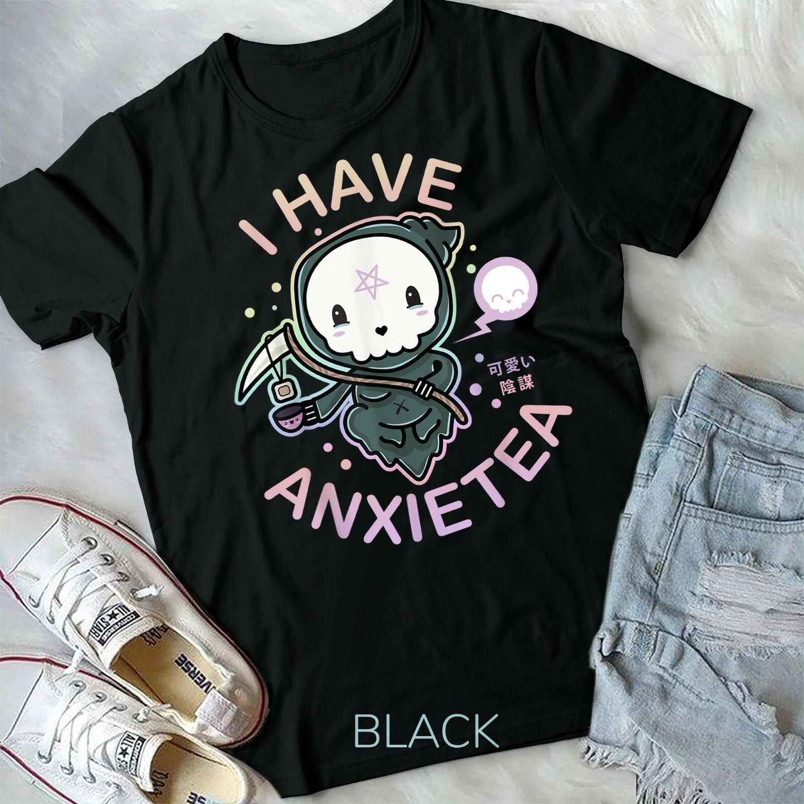 Pastel Goth I Have Anxiety Kawaii Grim Tea Gift Unisex Form T-shirt M