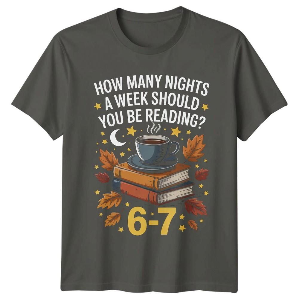 How Unisexy Nights A Week Should TShirt Bookworm Reading Birthday Gift S