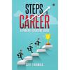 Steps To Career : A Parent/student Guide