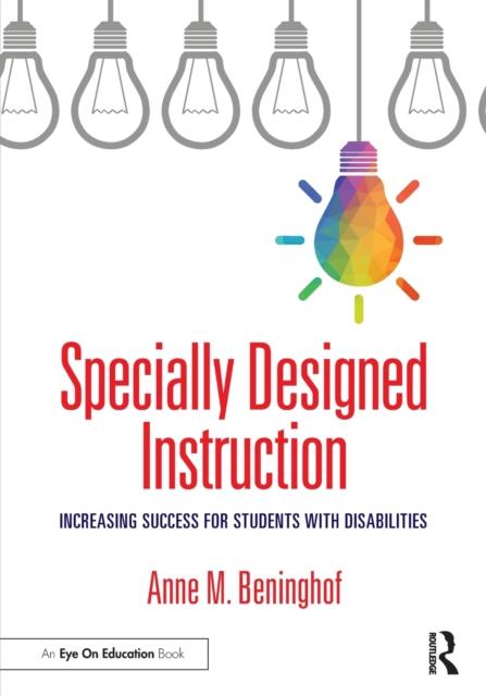 The Specially Designed Instruction : Increasing Success for Students with Disabilities Book