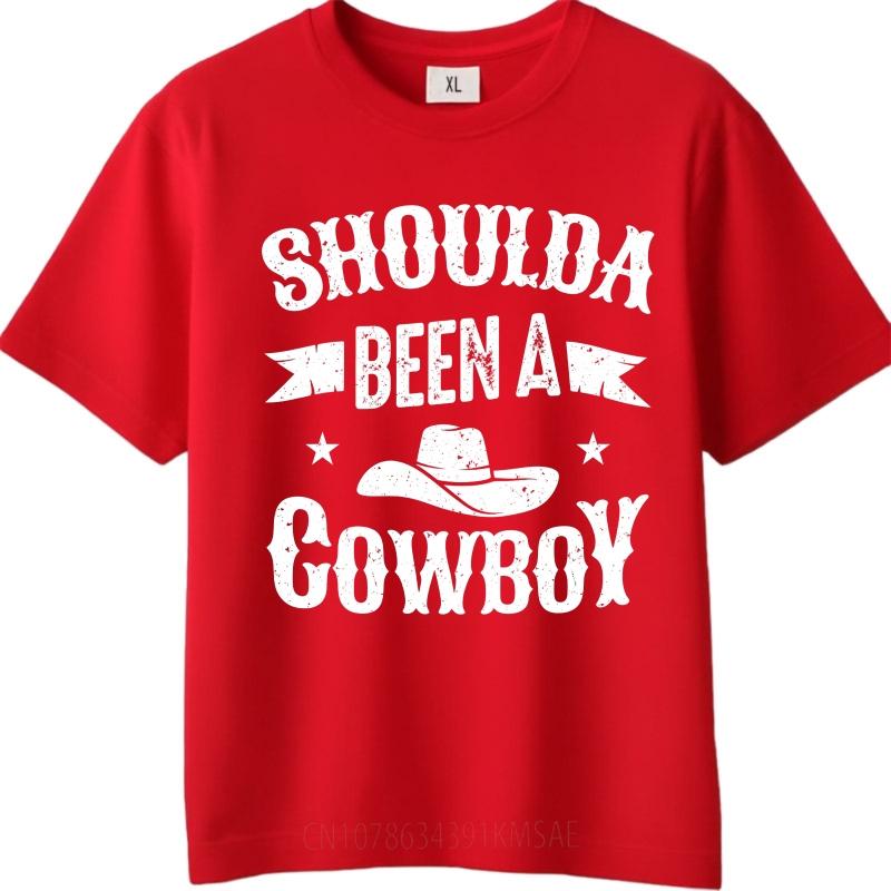 

Unisex Summer For Men Tshirt Shoulda Been A Cowboy Short Sleeve Adult O Neck Tops Men Tshirt Funny tshirt Round Neck Tee S