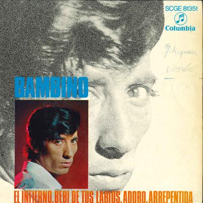 7inch Record BAMBINO - El Infierno SCGE81351 Columbia 1968 Spain Latin Used