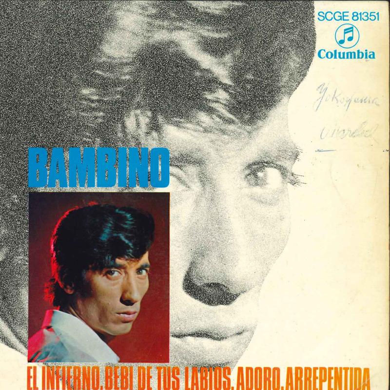 

7inch Record BAMBINO - El Infierno SCGE81351 Columbia 1968 Spain Latin Used