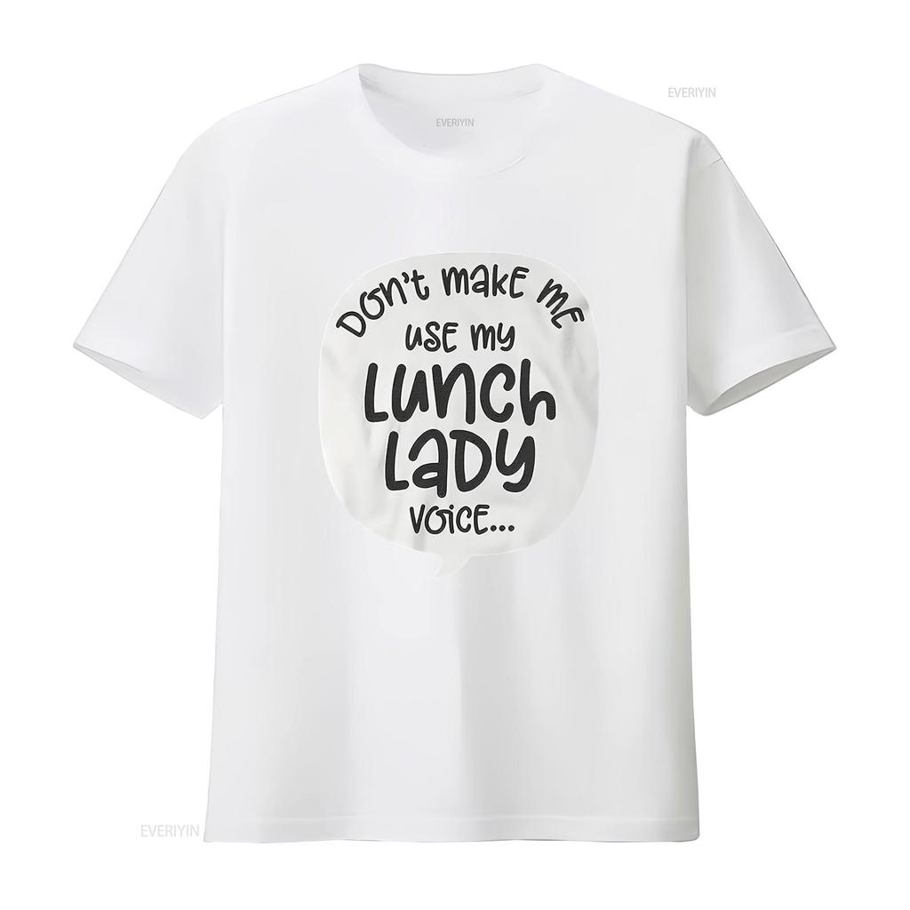 Womens Don T Make Me Use My Lunch Lady Voice Funny School Cafeteria Shirt For Men Black 2XL vintage Washed Stretched Stylish