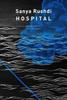 Hospital by Arunava Sinha Hardback Book 9781803091723
