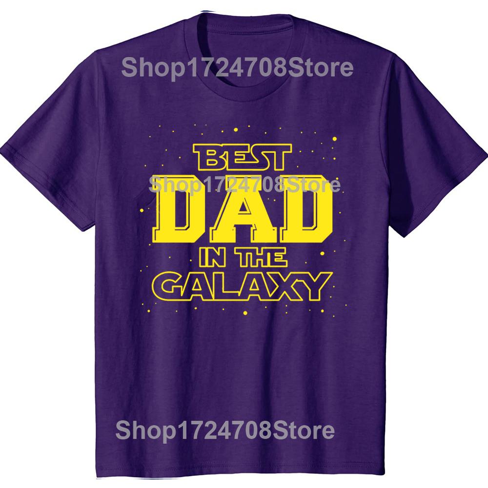 Funny Best Dad In The Galaxy Graphic Tshirts Tshirt Men Womens Fashion Casual Oversized 100 Cotton Father Days T Shirt