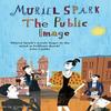 The Public Image by Muriel Spark Paperback Book 9781844089673