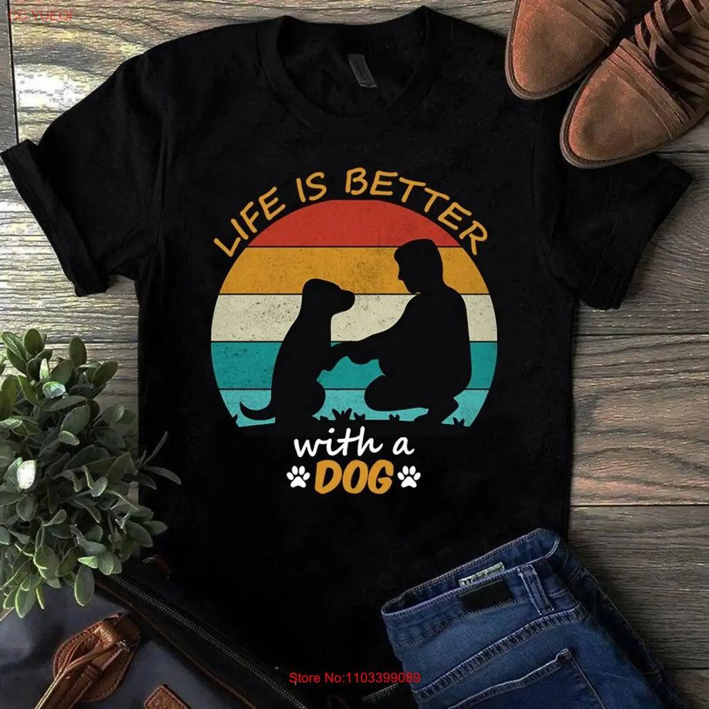 Life Is Better With A Dog Vintage T Shirt Vintage Stylish Stretched Casual Homme Unisex Graphic Slightly